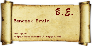 Bencsek Ervin névjegykártya